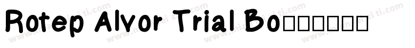 Rotep Alvor Trial Bo字体转换